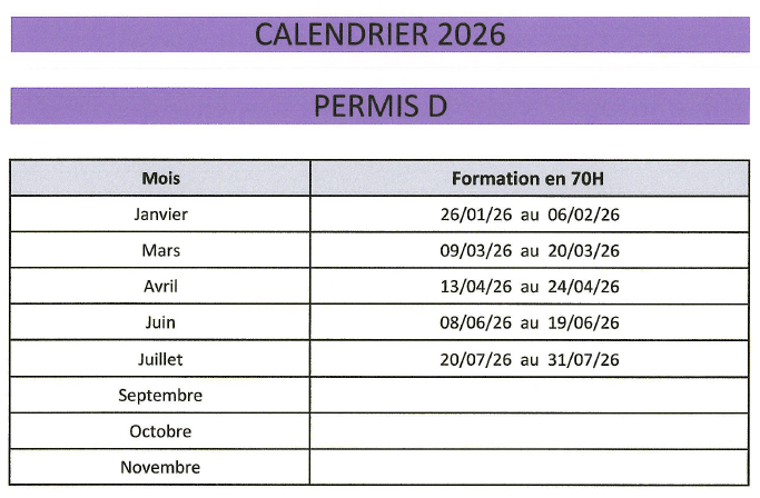 Calendrier 2026 Permis D : Dates Formations 70H Calendrier 2026 Permis D, formation 70H en Janvier (26/01-06/02), Mars (09/03-20/03), Avril, Juin, Juillet.